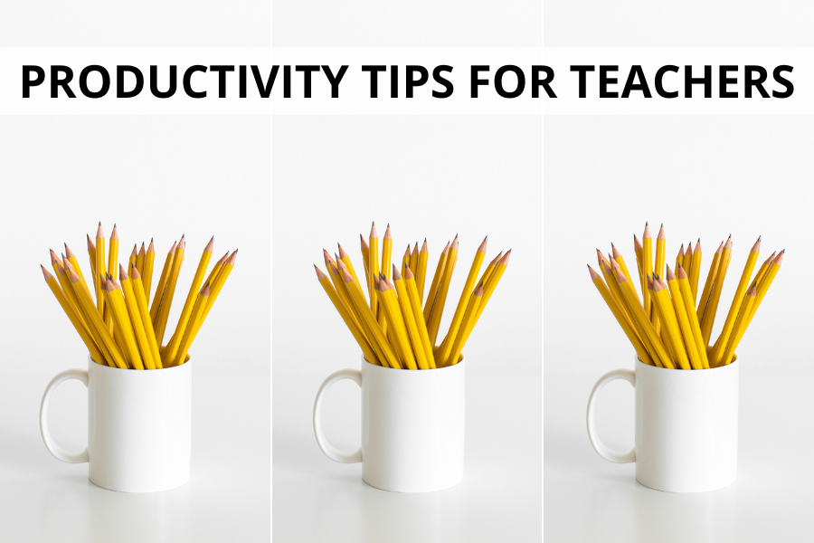 productivity tips for teachers